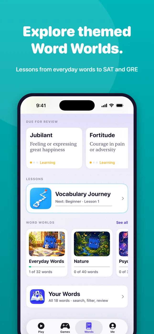 Explore themed Word Worlds, from everyday words to SAT and GRE.
